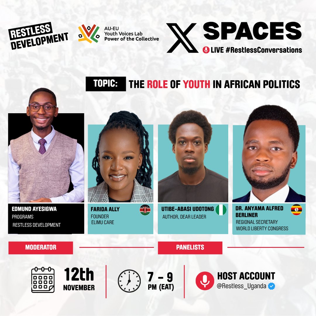 Restless_Uganda's tweet photo. We are live🥳
Join in now for the #RestlessConversations on the Role of Youth in African Politics.
🔗Link https://t.co/sCFAcjKGbQ
#RestlessConversations #WeAreRestless #YouthSpeakug
@Faridahally2
@edmundayesigwa @AbasiUdotong @DrBerlinerMD
@sarahbJoy https://t.co/RFr2QZcv5y