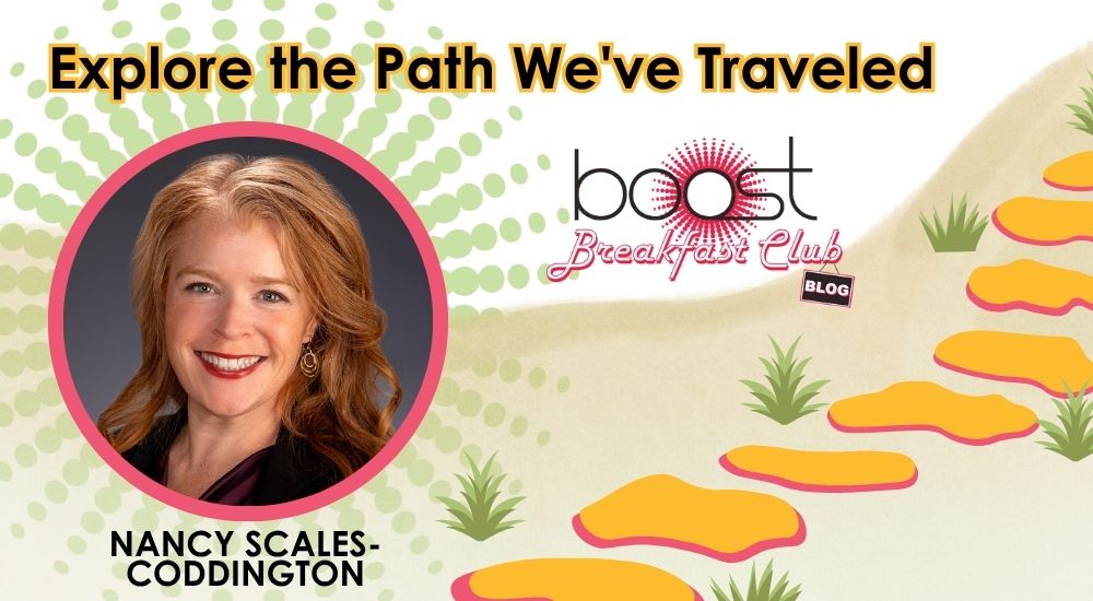TEAMBOOST's tweet image. Following the Career Map with Nancy Scales-Coddington: Explore the Path We&apos;ve Traveled boostcafe.org/nancy-scales-c… #BOOSTBlog @NancyCoddington