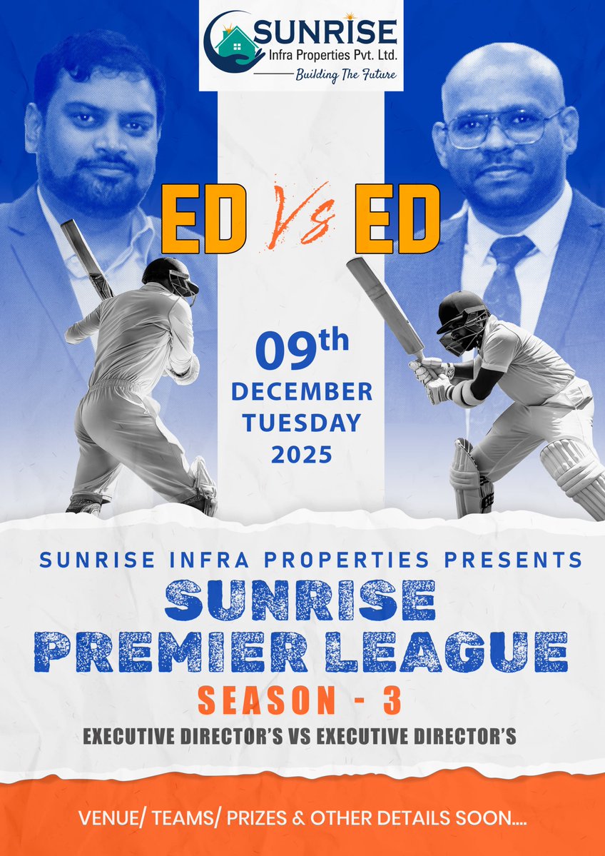 ProjectsInfra's tweet image. Get Ready for the Ultimate Battle! 🏆
 Sunrise Premier League – Season 3 is back with more energy, excitement &amp;amp; team spirit! 💪🔥
📅 Dec 9th, 2025 (Tuesday)
📍 More details soon…

Let’s celebrate teamwork &amp;amp; the true spirit of the Sunrise family! 
#SunriseInfraProperties #SPL2025