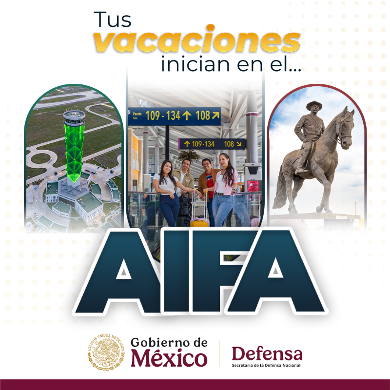 No importa si vas a la playa, al bosque o a una gran ciudad...

Tus vacaciones inician en el AIFA.

Un aeropuerto pensado para ti: fácil de llegar, rápido de usar y lleno de cultura.

¡Haz del viaje parte de la experiencia!