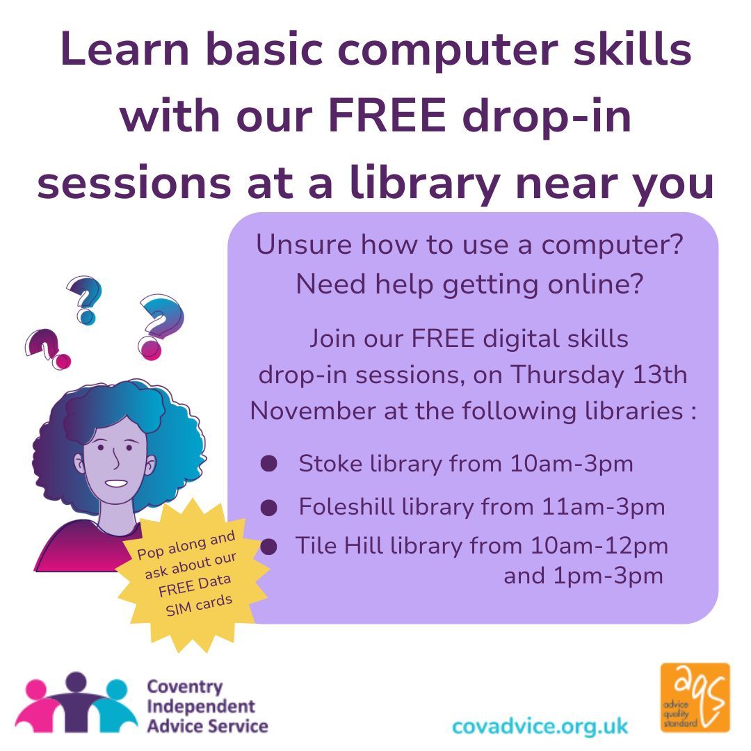 Our friendly volunteers are at the following libraries tomorrow, to offer support to local residents with any digital related query.

Stoke Library from 10am-3pm
Foleshill Library from 11am-3pm
Tile Hill from 10am-12pm and 1pm-3pm
Pop along and find out how we can help you.