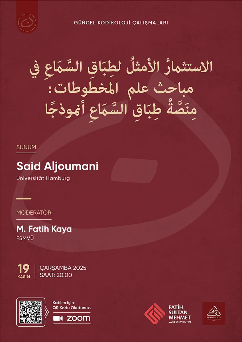 Güncel Kodikoloji Çalışmaları

الاستثمارُ الأمثلُ لطِبَاقِ السَّمَاعِ في مباحث علم المخطوطات: مِنَصَّةُ طِبَاقِ السَّمَاعِ أنموذجًا

🗓️19 Kasım 2025
🕗20:00
📺Zoom