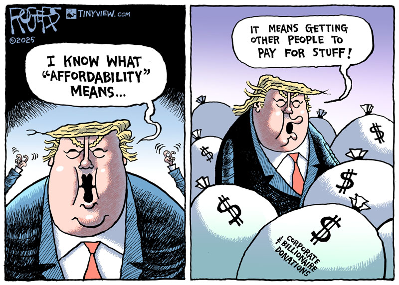 Democrats won big in last week's elections because they ran on "affordability." Now Trump is trying to claim that word as his own. Unbelievable. #Trump #affordability #grift #donors #billionaires #emoluments #GrifterInChief <a href="/TinyviewComics/">Tinyview Comics</a>