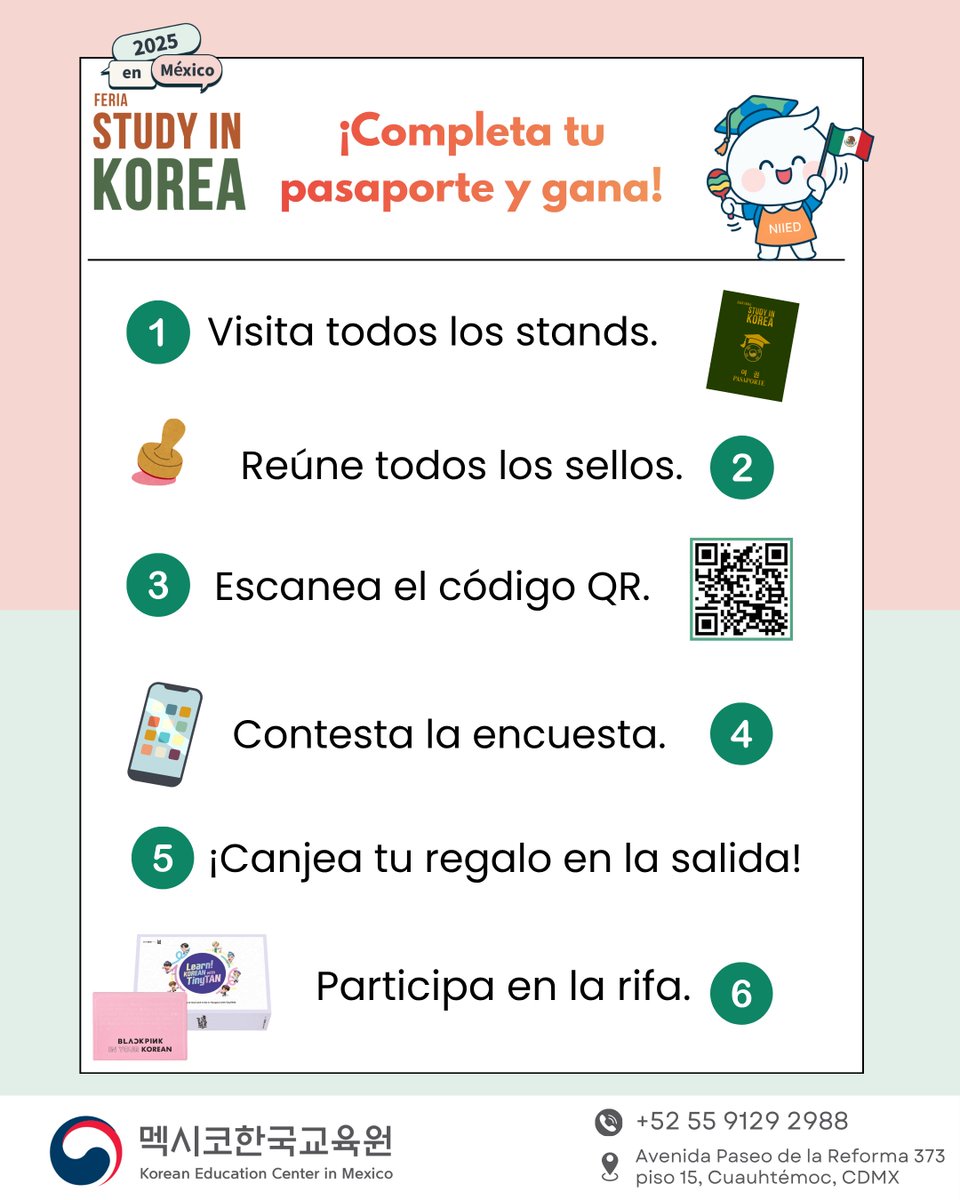 kec_mexico's tweet photo. ¡Conoce el Stamp Tour de la Feria Study in Korea 2025!🇰🇷
Completa tu pasaporte, responde la encuesta y… ¡gana increíbles premios!🎁
📅15-16 de noviembre
📍Hotel Barceló Reforma
🎟️Registro: https://t.co/nGU4B0bqUB
No dejes pasar esta oportunidad.
#StudyInKorea #KECMX #StampTour https://t.co/0Ul4aBZVHa