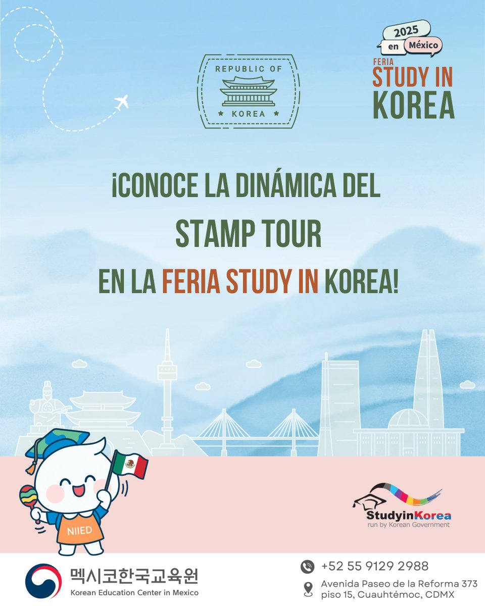 kec_mexico's tweet photo. ¡Conoce el Stamp Tour de la Feria Study in Korea 2025!🇰🇷
Completa tu pasaporte, responde la encuesta y… ¡gana increíbles premios!🎁
📅15-16 de noviembre
📍Hotel Barceló Reforma
🎟️Registro: https://t.co/nGU4B0bqUB
No dejes pasar esta oportunidad.
#StudyInKorea #KECMX #StampTour https://t.co/0Ul4aBZVHa
