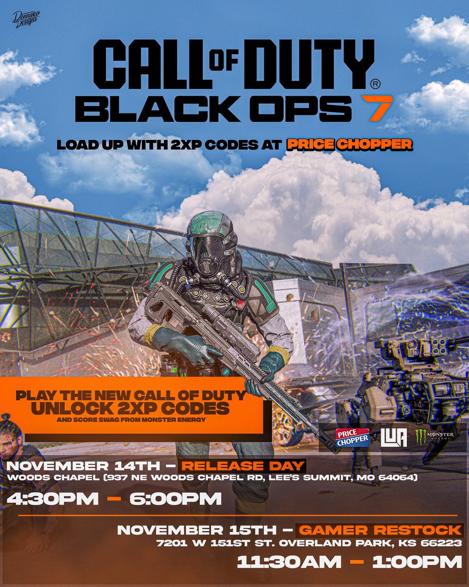 gameatlua's tweet image. 🚨 CALLING ALL COD PLAYERS 🚨
We’re teaming up /w @MonsterEnergy &amp;amp; @My_PriceChopper for the launch of Call of Duty: Black Ops 7! 💥

Grab FREE fuel, 2XP Codes &amp;amp; Swag  ⚡️

📍 Nov 14 – Release Day
937 NE Woods Chapel Rd, Lee’s Summit, MO | 4:30–6PM

📍 Nov 15 – Gamer Restock
7201 W…