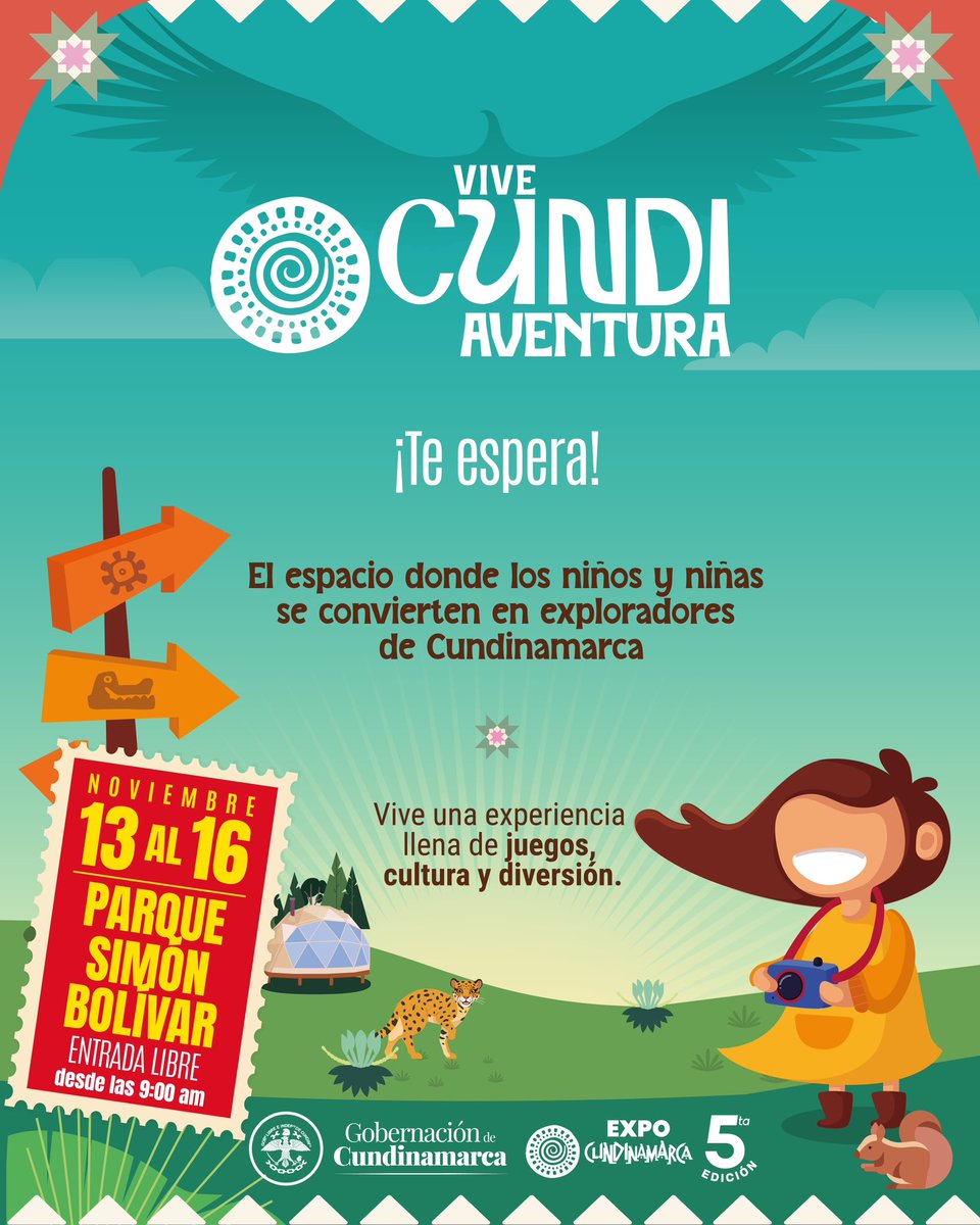 Vive Cundiaventura
¡Explora, juega y descubre!
Vive #Cundiaventura, la experiencia donde los niños se convierten en exploradores de #Cundinamarca.
Parque Simón Bolívar
13 al 16 de nov. | Entrada libre