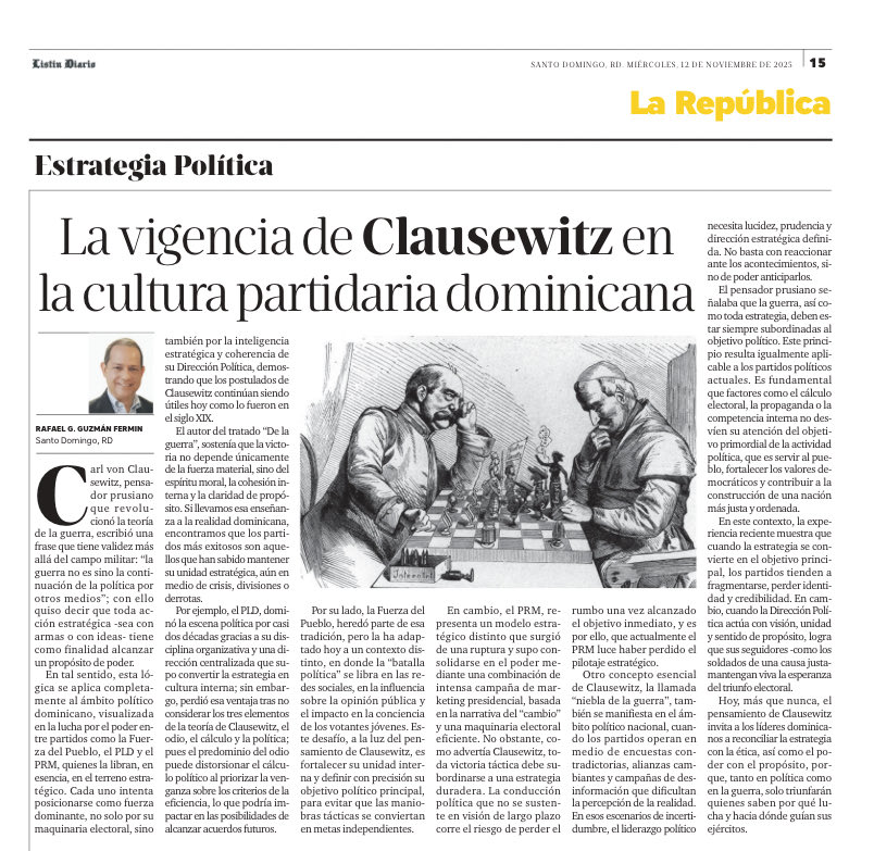 Invito a leer nuestro artículo publicado en el <a href="/ListinDiario/">LISTÍN DIARIO</a> en la Pág. 15 (edición impresa), donde hago un análisis de la influencia del gran estratega militar y pensador prusiano, Carl von Clausewitz, en la cultura política dominicana.
⭐️🇩🇴⭐️