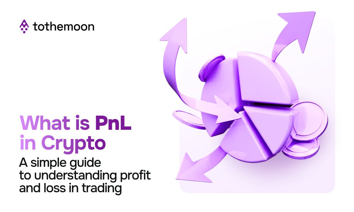 2themoon_global's tweet image. In crypto, PnL (Profit and Loss) is more than just numbers, it’s your trading story.

Every win, every dip, every move, it all adds up here. Want to master your strategy?
👉 Learn more now: go.tothemoon.com/what-is-pnl-in…