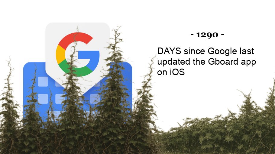 GboardCounter's tweet photo. 1290 DAYS since Google last updated the Gboard app on iOS. https://t.co/1ySdKUsB2e