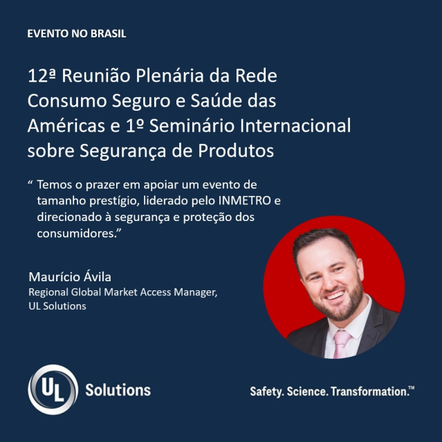 RodrigoAndriet2's tweet image. A equipe da UL Solutions estará presente na 12ª Reunião Plenária da RCSS e no 1º Seminário Internacional sobre Segurança de Produtos, promovidos pelo INMETRO em parceria com a Senacon. #weareULSolutions #INMETRO #segurançadeprodutos