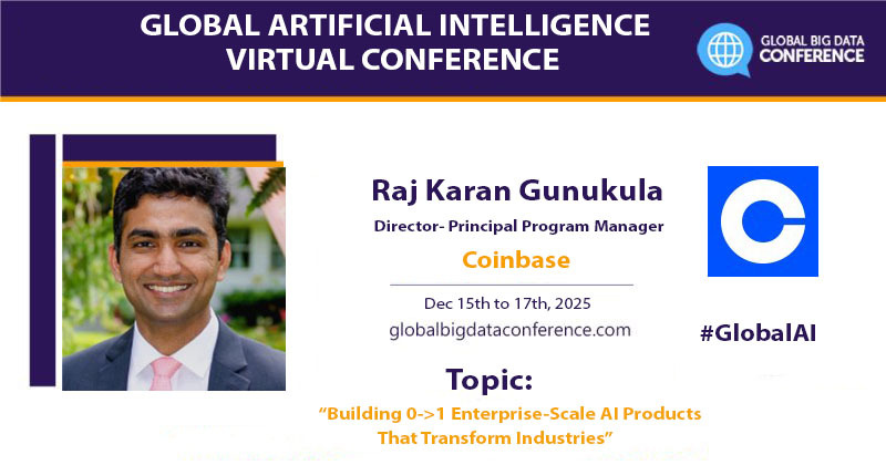 bigdataconf's tweet image. We are pleased to announce that Raj Karan Gunukula, Director- Principal Program Manager @ Coinbase, will be speaking @  GAIC Virtual - Dec&apos;25.
Speaker - tinyurl.com/4h3t5n8t
Register now tinyurl.com/2hev52x2 &amp;amp; grab 30% discount (code GAIC30)
#GlobalAI #AI #ML #Cloud #Genai