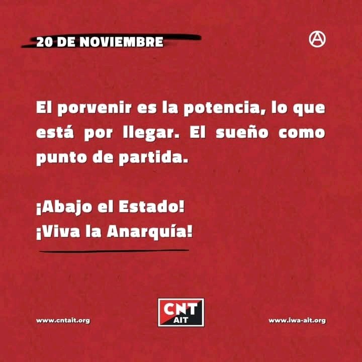 20N 🔴⚫️ Ante el autoritarismo de los Estados y el auge del fascismo, compañeras:
“Hay que seguir luchando, desde la altura moral de saber que hemos luchado con armas limpias, los únicos que no queremos oponer contra el fascismo otra concepción autoritaria de la vida.

La