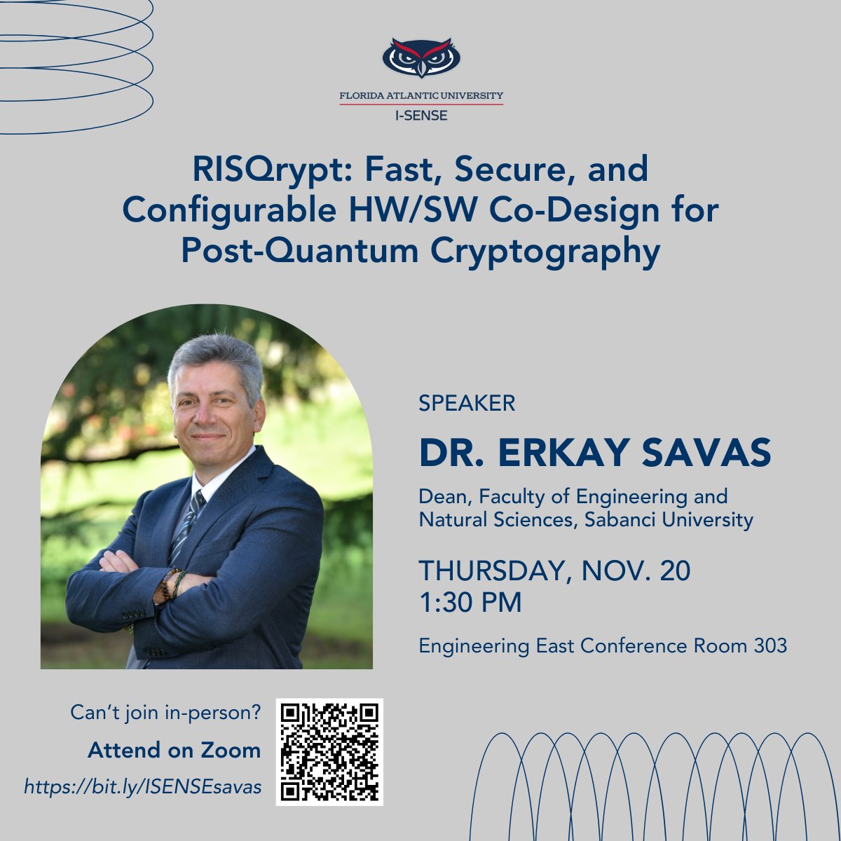 🔐 Join I-SENSE for a guest lecture with Dr. <a href="/erkaysavas/">Erkay Savas</a>  (Dean, Sabanci Univ.) on RISQrypt: Fast, Secure, and Configurable HW/SW Co-Design for Post-Quantum Cryptography.

Learn how RISQrypt accelerates quantum-safe crypto while resisting side-channel attacks.

🗓️ Nov 20 at
