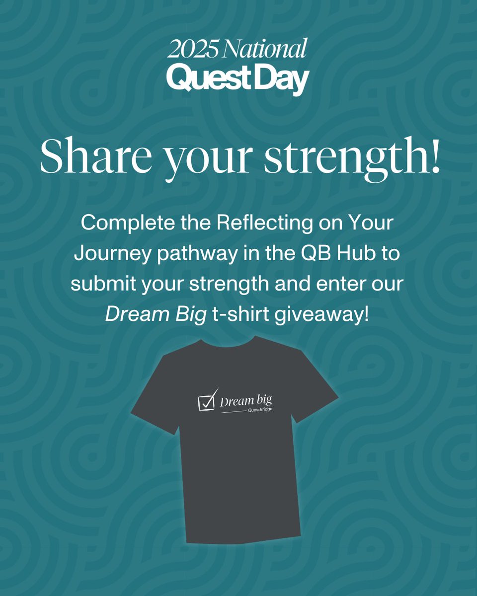 QuestBridge's tweet image. QB Scholars &amp;amp; Alumni: 🎉 Happy National Quest Day! We&apos;re celebrating your journey and strengths! What is your greatest strength as a Questie? Submit yours now and enter our Dream Big t-shirt giveaway! qbhub.questbridge.org/hub/questbridg…