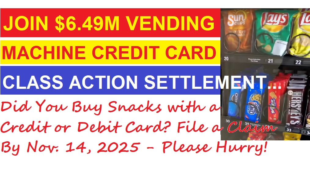 FreeStuffinder's tweet image. JOIN  $6.94M VENDING MACHINE CARD OVERCHARGE CLASS ACTION SETTLEMENT-If You Used a Credit or Debit Card to Buy Snacks from "Canteen" Vending Machines You May be Owed Up to $360! Takes About 10 Minutes to Submit a Claim - Deadline Nov. 14, 2025 -  convertiblecarssearch.blogspot.com/2025/11/join-6…