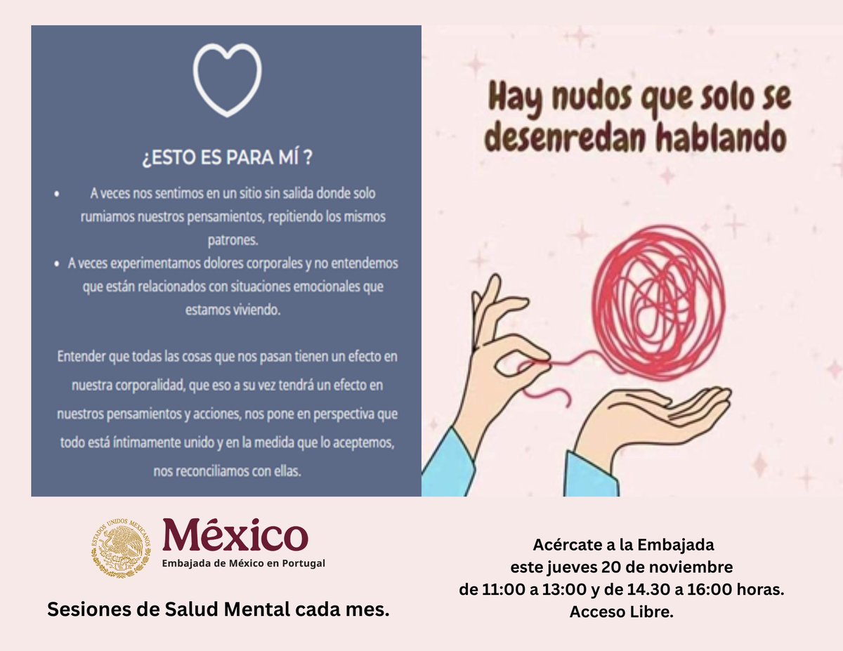 EmbaMexPor's tweet image. ⚠️AVISO Jueves de salud mental. Acércate a la Embajada este 20 de noviembre. Habrá una especialista de 11.00 a 13:00 y de 14.30 a 16.00 horas. Las consultas son confidenciales y gratuitas. Únicamente tienes que venir con tu pasaporte mexicano.
 #ZonaSegura #ProtecciónConsular