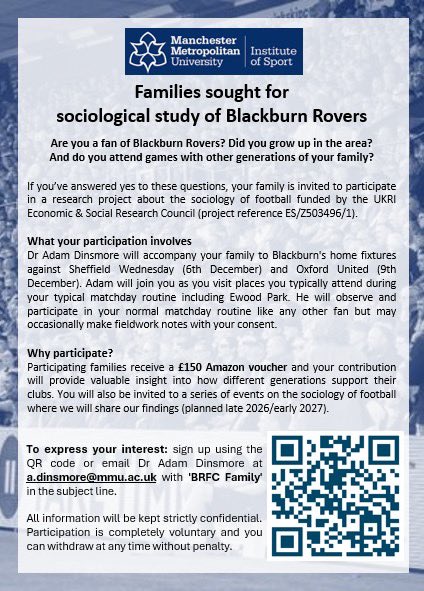 Manchester Met Uni are looking for a family who attend <a href="/Rovers/">Blackburn Rovers</a> to take part in their study, and a cool £150 amazon spends for xmas for the participant. Is this you? Please express your imterest by following the below instructions #roversfamily