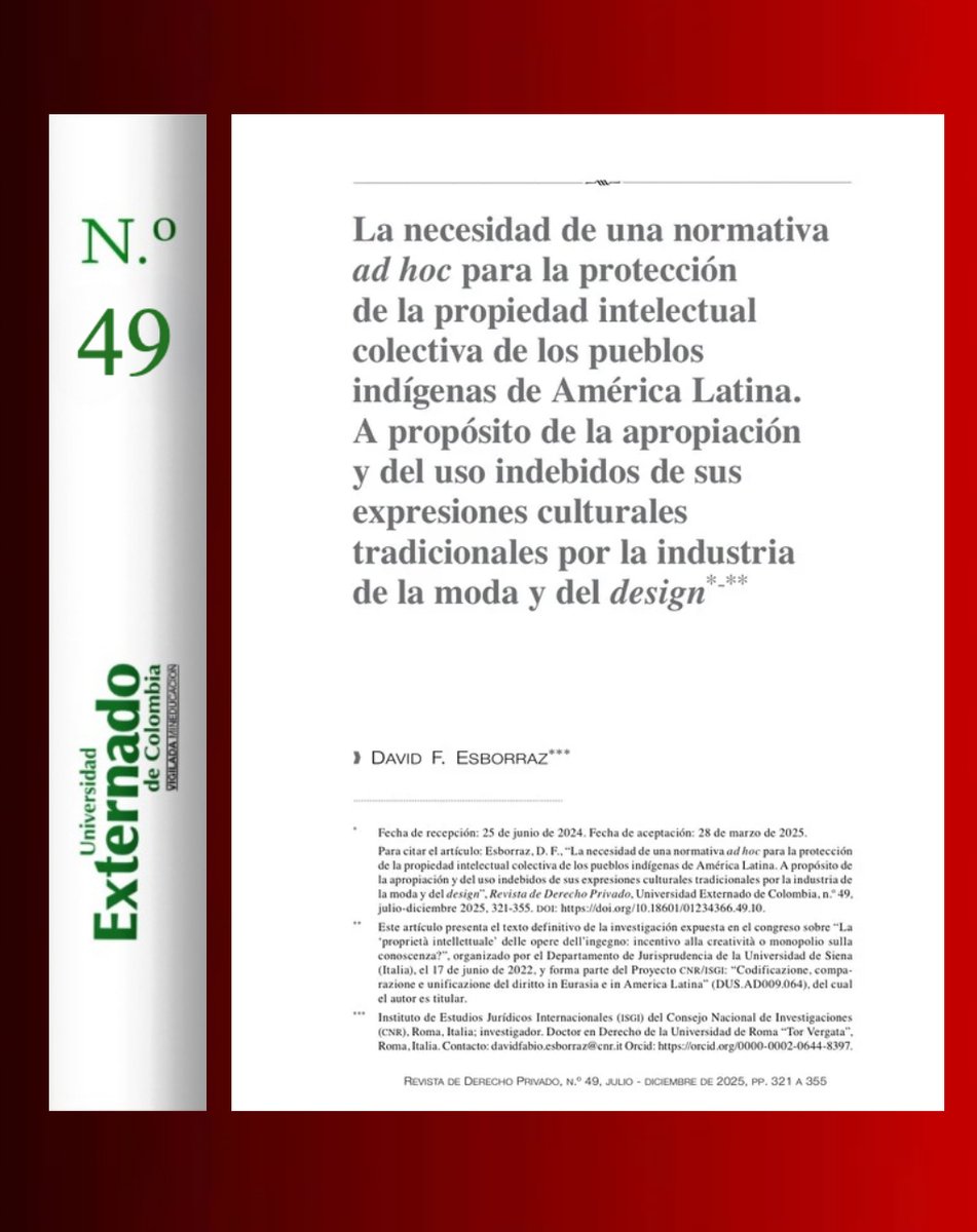 🪶¿Cómo proteger la propiedad intelectual de los pueblos indígenas sobre sus saberes ancestrales? En la RDP, David Esborraz analiza los casos de apropiación y uso indebido de expresiones culturales por la industria de la moda y el diseño 👉 revistas.uexternado.edu.co/index.php/derp…