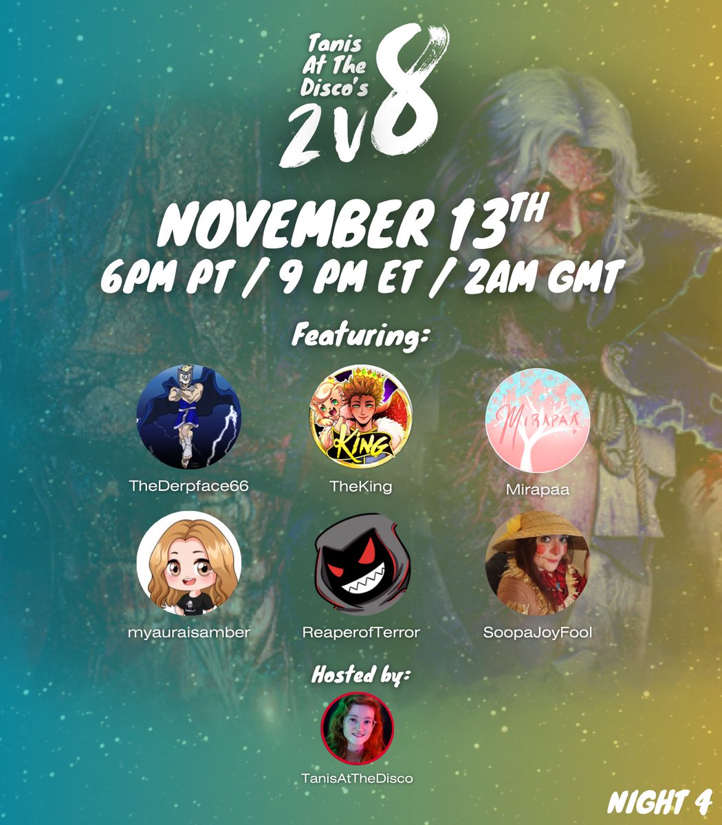 TanisAtTheDisco's tweet photo. HAPPENING TOMORROW!!!~~ 

6pm start time for this one! Join me @Derpface66, @TheKingTwitch, @Mirapaa_, @amber6416_, @ReaperofTerror, and @soopajoyfool for another 8v2 collabs! https://t.co/GkSp031D7C