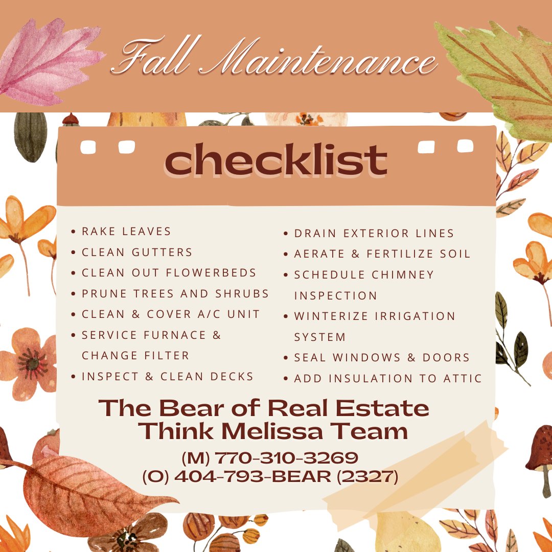 ThinkMelissaRE's tweet image. #FallMaintenanceChecklist
#HomeChecklist
#Realtor
#HereForYou
#BearofRealEstate
#VeteranOwned