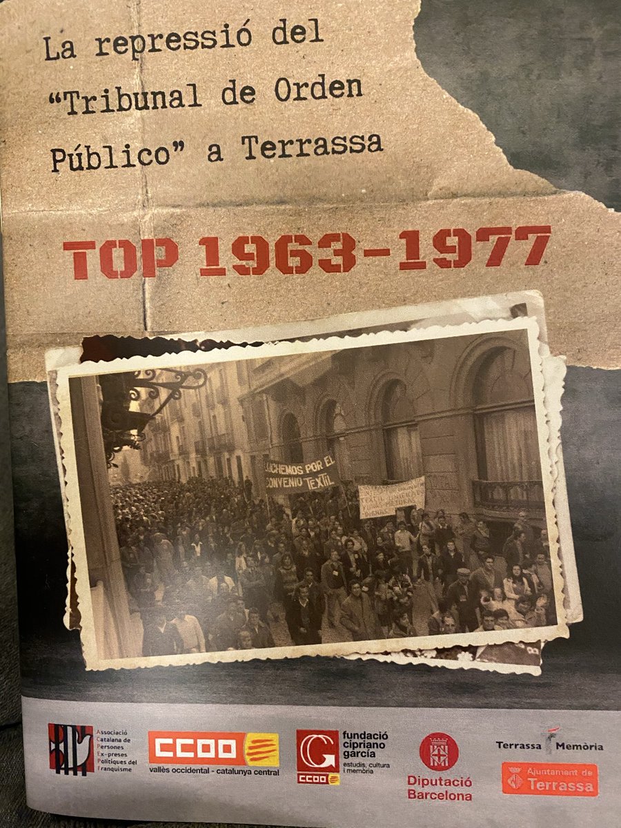 Avuí presentem l’estudi La repressió del “Tribunal de Orden Público” a Terrassa TOP 1963-1977