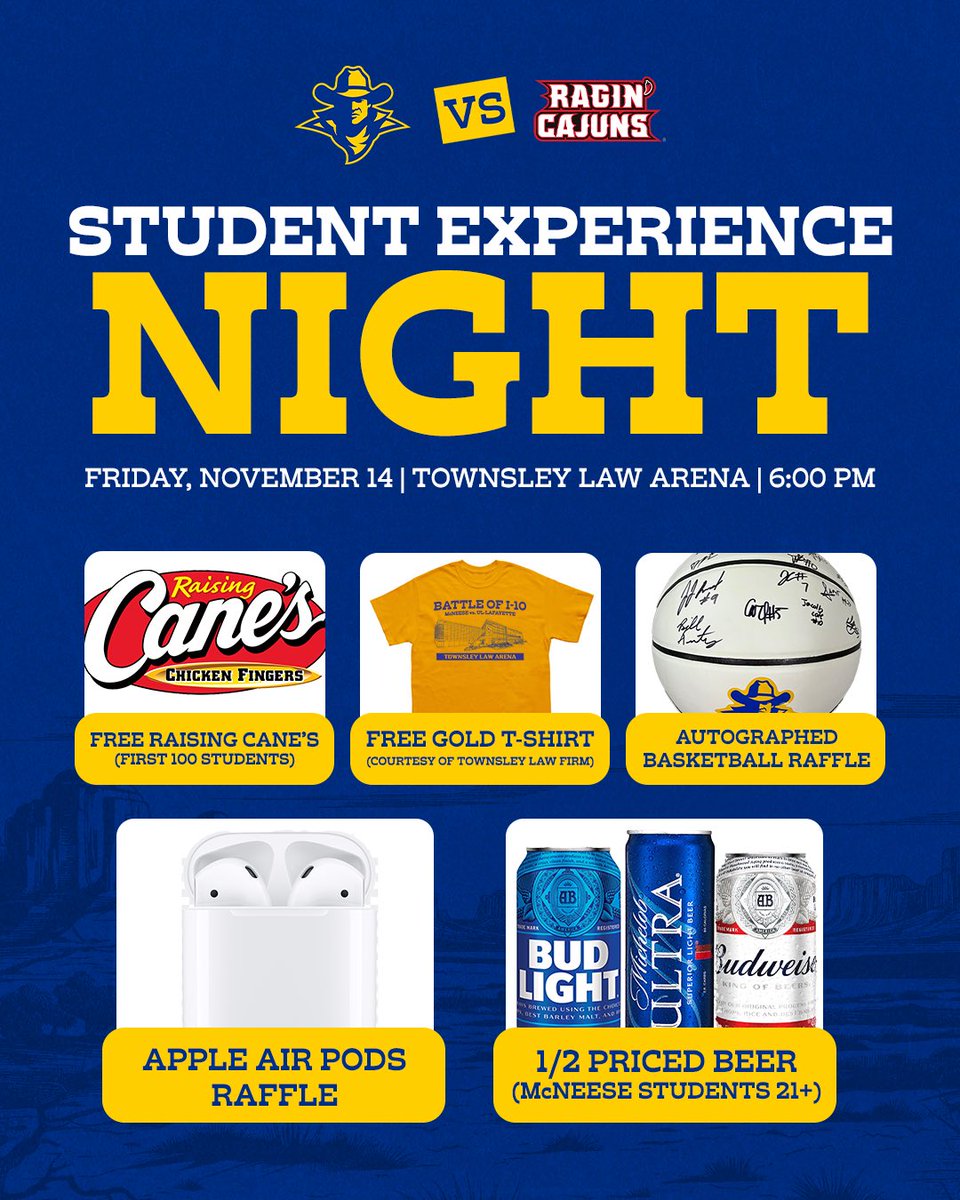 Friday is Student Experience Night! 🔥

We’re taking on UL-Lafayette and giving students every reason to show up! 

🍗 FREE Raising Cane's (first 100 students)
👕 FREE T-Shirt (The Townsley Law Firm)
🎧 AirPods &amp; Autographed Basketball Raffle
🍺 ½ Priced Beer (students 21+)