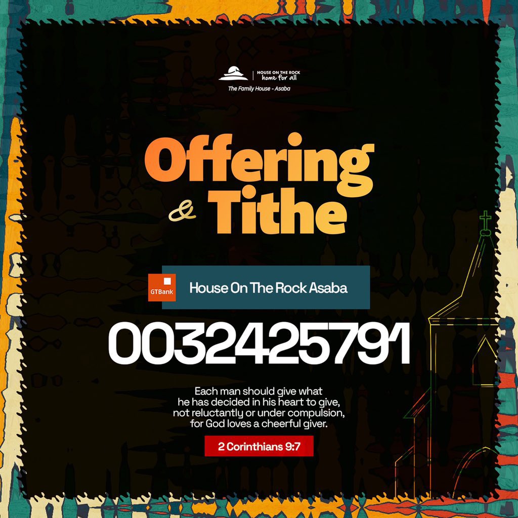 HOTRASABA's tweet image. #TitheAndOffering

Bank: Guarantee Trust Bank

For Tithes/Offerings:
House on the Rock Asaba
0032425791

For Church Projects:
HOTR, PROJECTS
0151059767

No one gives because they have more than enough to give!

#Dominion
#MidweekService
#HOTRService
#HOTRAsaba