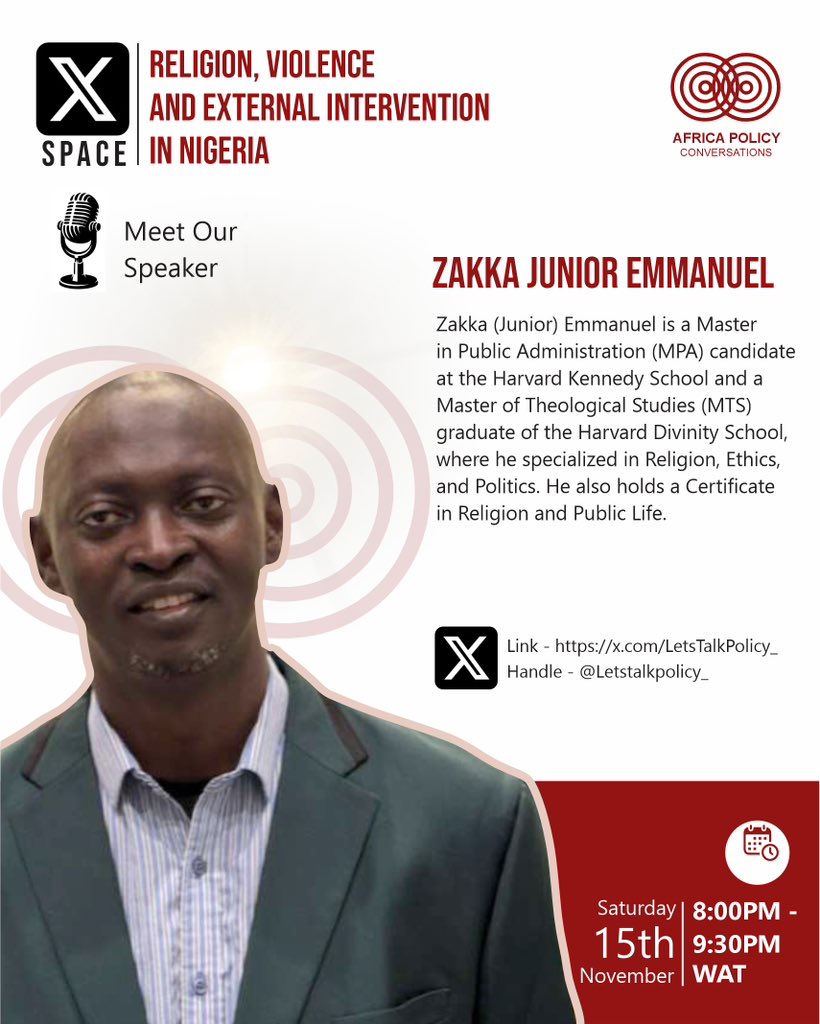 LetsTalkPolicy_'s tweet image. Join us this Saturday for a deeply grounding Opening Address by Zakka (Junior) Emmanuel, MPA candidate at #KennedySchool and Founder of Servants for the Needy Foundation.

Faith, Fragility, and the Future of Coexistence: Lessons from Southern Kaduna

#afpc #Nigeria