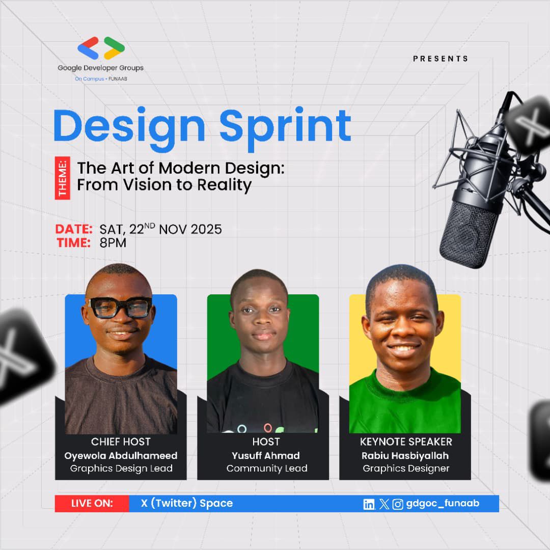 gdgoc_funaab's tweet image. DESIGN SPRINT IS HERE!!!!

We are excited to announce Design Sprint for every designers in GDG COMMUNITY.
Theme: The Art of Modern Design: From vision to reality.

Date: SAT 22nd of November,2025
Time: 8pm
Location: Twitter space 

Set your alarms!!!!!