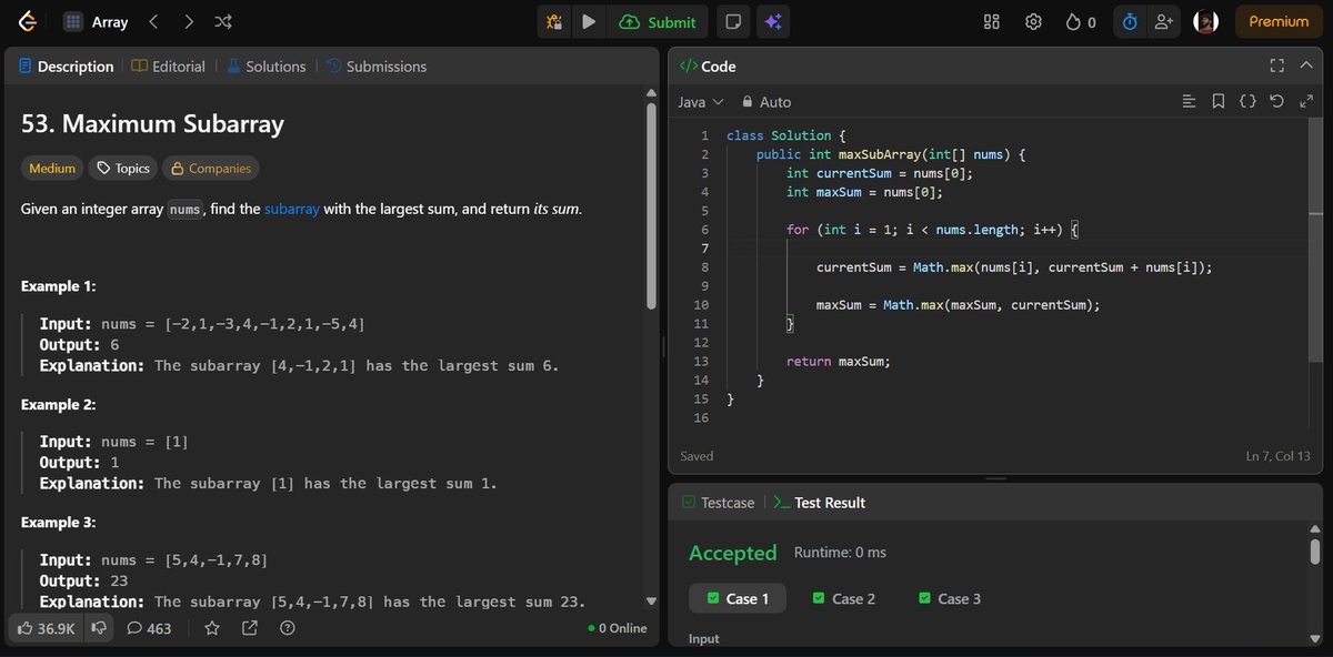 SinghMrinal04's tweet image. 🚀 Day 273 of #360DaysOfCode

Problem: (53)  Maximum Subarray (LeetCode – Medium)

🔹 Task: Find the contiguous subarray with the largest sum and return its sum.
🔹 Approach: Kadane’s Algorithm (O(n))

#LeetCode #Java #DSA #KadaneAlgorithm #100DaysOfCode #CodingJourney
