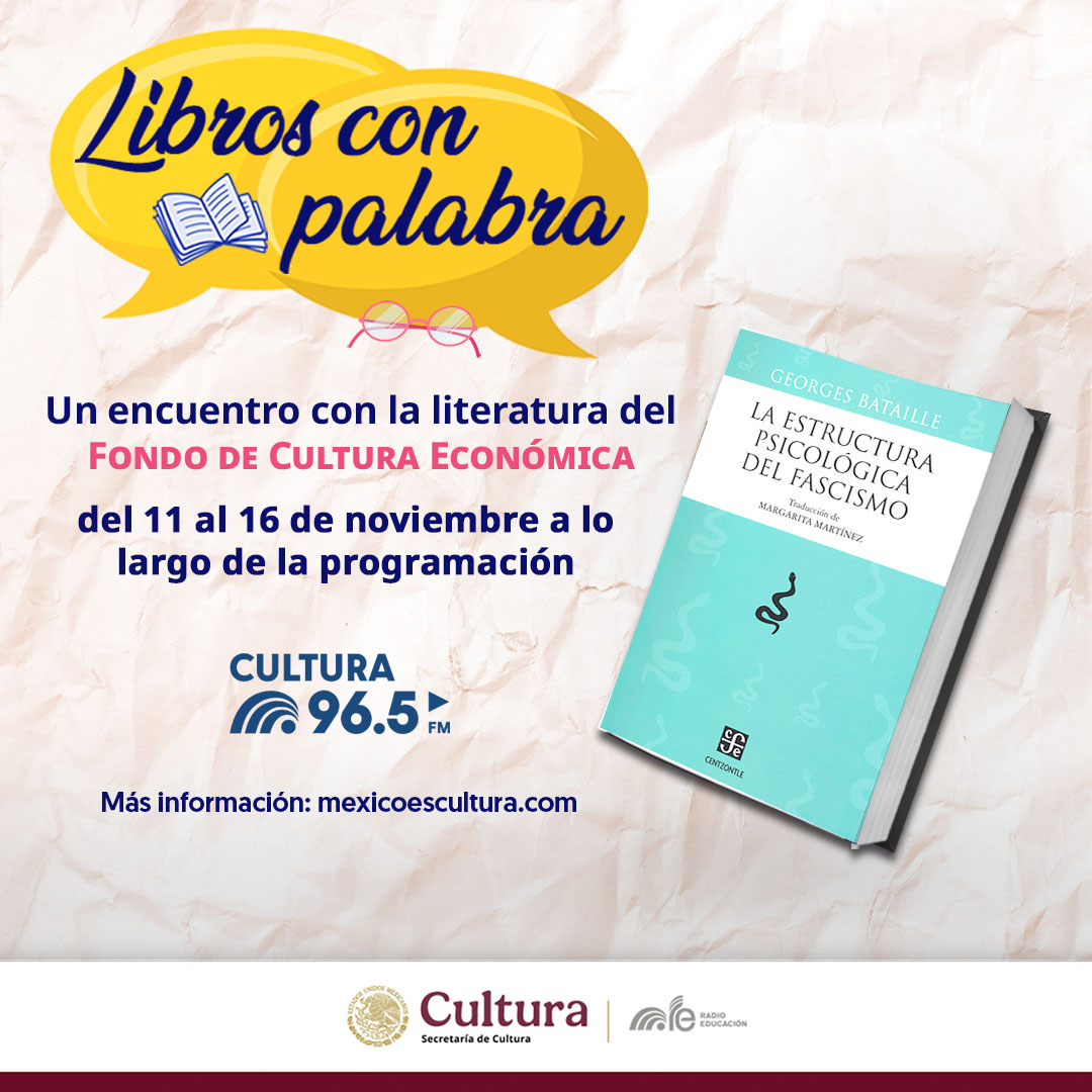 RadioEducacion's tweet image. El poder también tiene su psicología ⚙️🧠

Hoy en #LibrosConPalabra 🗨📚 @VerOrtizTV del @FCEMexico nos guía por 𝙇𝙖 𝙚𝙨𝙩𝙧𝙪𝙘𝙩𝙪𝙧𝙖 𝙥𝙨𝙞𝙘𝙤𝙡ó𝙜𝙞𝙘𝙖 𝙙𝙚𝙡 𝙛𝙖𝙨𝙘𝙞𝙨𝙢𝙤, de Georges Bataille, una mirada profunda al poder y sus mecanismos

⏰13:05 h
📻96.5 FM #CDMX