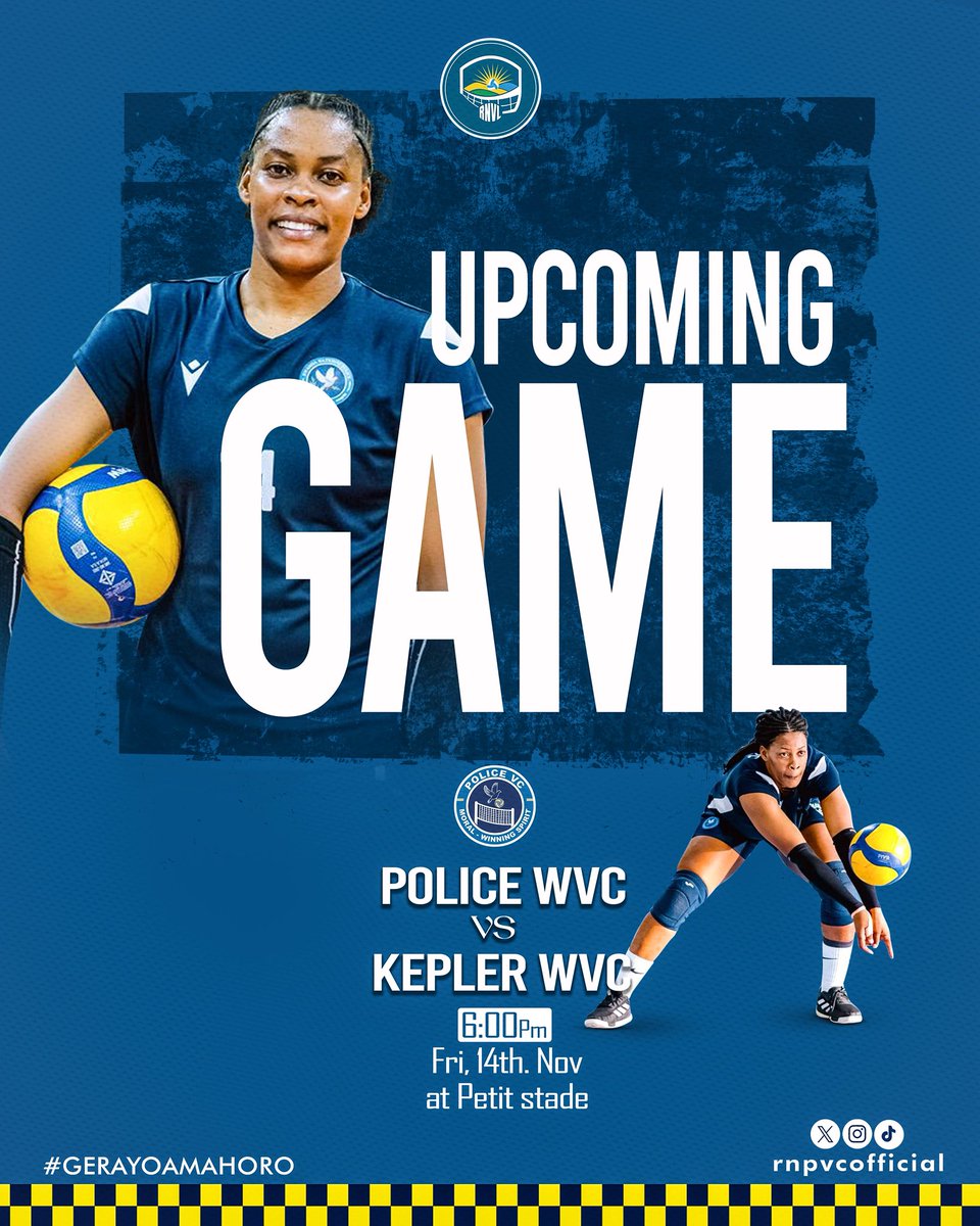 rnpvcofficial's tweet image. 🔥 Game Day is coming 🏐

Our ladies are ready for action as Police WVC takes on Kepler WVC 💪

🗓️Friday, Nov 14th
⏰ 6PM
📍 Petit Stade

Let’s fill the stands and cheer our team to victory💙

@Rwandapolice @Rw_Volleyball 
#GERAYOAMAHORO #RwandaVolleyball #RNVL