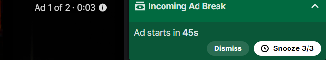 Twitch showing an ad while letting you know of an upcoming one....