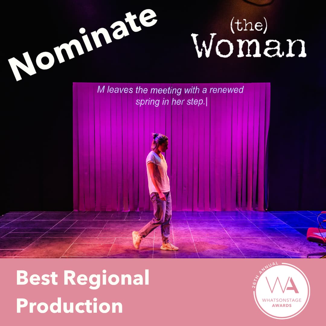 Thank you to our wonderful audiences! 💖 We appreciate your support! Celebrate the show even further and nominate (the) Woman for the WhatsOnStage Awards tinyurl.com/yc2hbe6v ⁠ ⁠ Take a minute, show your love. Nominations close: Thursday 20 November 2025.  ⁠📷
<a href="/CFlintphoto/">Charlie Flint Photography</a>