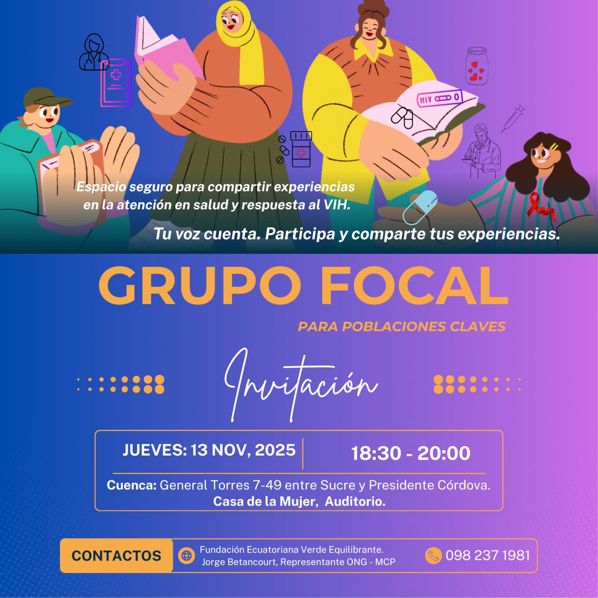💚Este jueves 13noviembre | 18h30–20h00
📍Casa de la Mujer –Cuenca
🗣️Grupo Focal c/poblaciones clave: espacio seguro para compartir experiencias sobre atención en salud, VIH, PrEP, PEP y prevención.
Tu voz cuenta💬
Invita: Verde Equilibrante | MCP🇪🇨
#Cuenca #VIH #PoblacionesClave