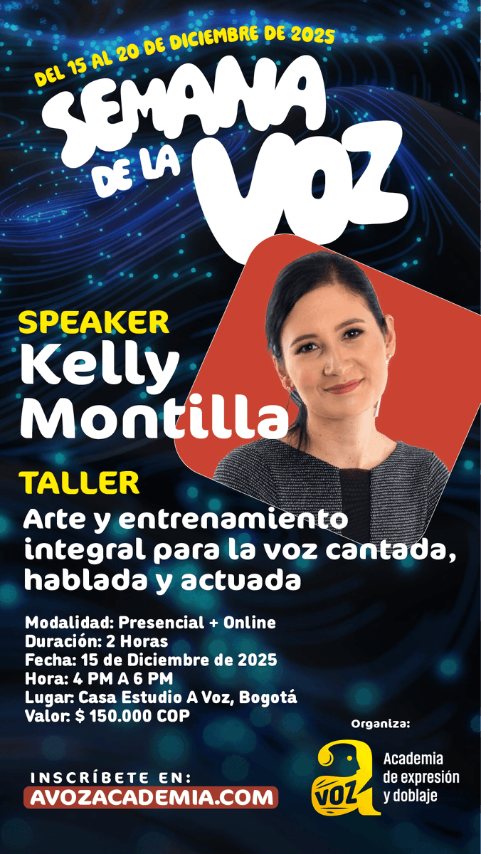 ¡Semana de la Voz A Voz 2025!
Kelly Montilla 🇨🇴
Entrenadora vocal &amp; docente universitaria en Colombia.
Especialista en voz cantada, hablada y actuada.
👉 Taller híbrido: Lunes 15 DIC, 4–6 PM
🔗 avozacademia.com/semana-voz-202…
