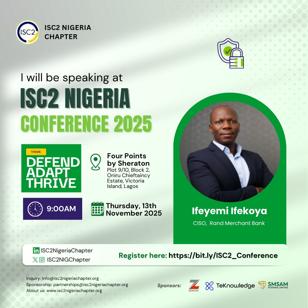 ISC2NIGChapter's tweet image. We are pleased to announce that Ifeyemi Ifekoya will be speaking at the ISC2 Nigeria Conference 2025.   

Date: Thursday, 13th November, 2025 
Time: 9:00 AM Venue: Four Points by Sheraton, Oniru Chieftaincy Estate, Victoria Island    

✅ Register here: bit.ly/ISC2_Conference