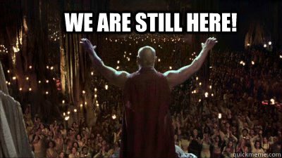 Some of us are still here