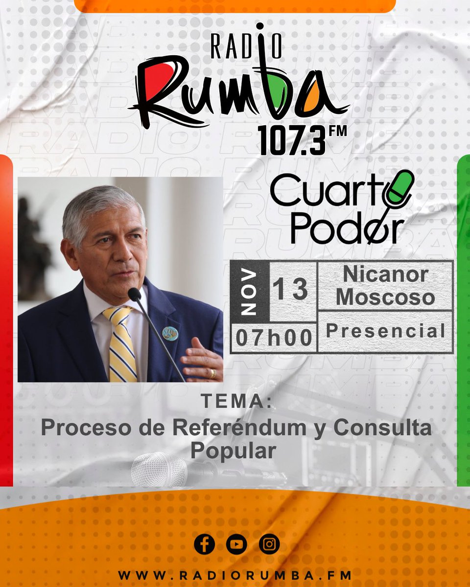 🔴Mañana en #CUARTOPODER: Ec. Nicanor Moscoso (<a href="/nmoscosopezo/">Nicanor Moscoso</a>), Expresidente de Tribunal Supremo Electoral, con el tema: "Proceso de Referéndum y Consulta Popular"

🕕07h00 | 107.3 FM #RadioRumba

#TSE #Referendum #ConsultaPopular #ProcesoElectoral #ExpresidenteTSE #Ecuador