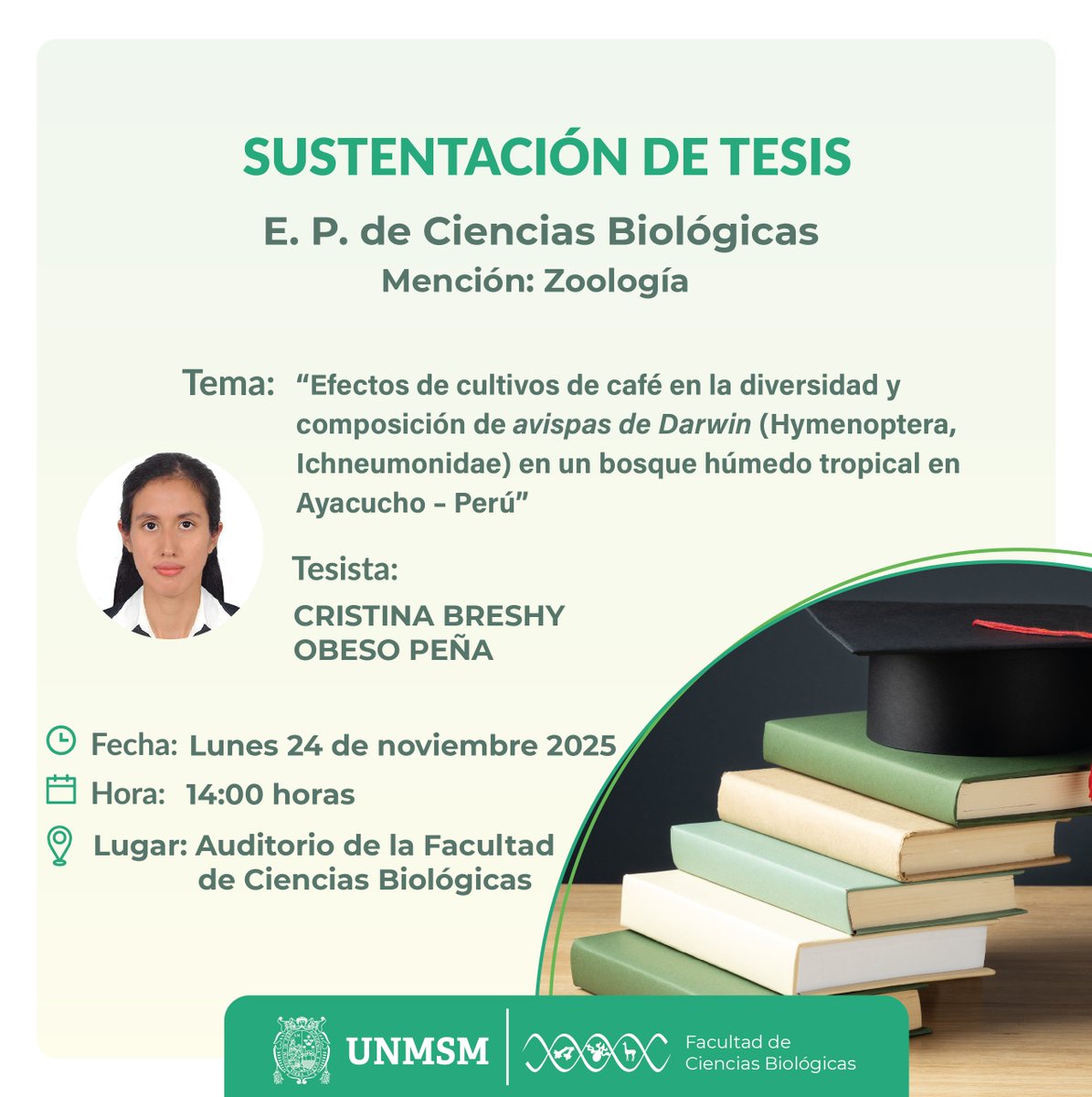 BioUNMSM's tweet image. 🎓 Sustentación de Tesis – Escuela Profesional de Ciencias Biológicas (Mención: Zoología)
La Facultad de Ciencias Biológicas invita a la sustentación de tesis de:
👩‍🔬 Cristina Breshy Obeso Peña