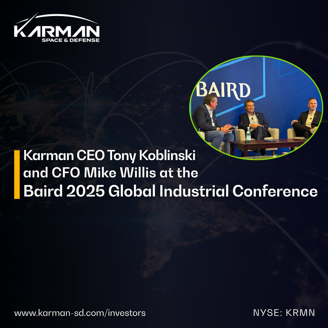 karman_spacedef's tweet photo. Karman CEO Tony Koblinski and CFO Mike Willis represented the company at the Baird 2025 Global Industrial Conference, highlighting Karman’s role in advancing innovation across the space and defense industries. 🚀 #BairdConference #InvestorRelations #Karman #KarmanSD #ImpossibleEndsHere #KRMN