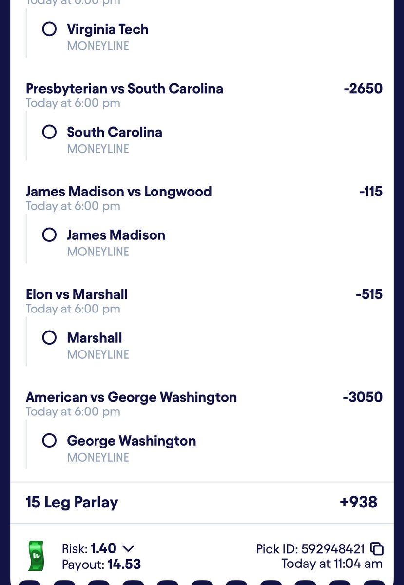 Today’s No Way Lay of the Day

Tulsa -320
St. Bonn -475
E Tenn St. -315
San Fran -930
Stanford -1800
Pacific -830
Oregon -3425
CSU -5105
Bradley -2640
Mizz -320
VT -935
SC -2650
JMU -115
Marshall -515
G Washington -3050

15 LEGS. +938. $1.40 pays $14.53
Record: 0/0