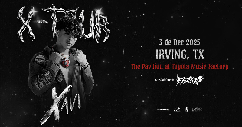 No te quedes con las ganas de ver a Xavi en el X-Tour. Compra tus
boletos hoy mismo y nos vemos en El Pavilion del Toyota Music Factory.🔥
🎟 bit.ly/49NyWyq