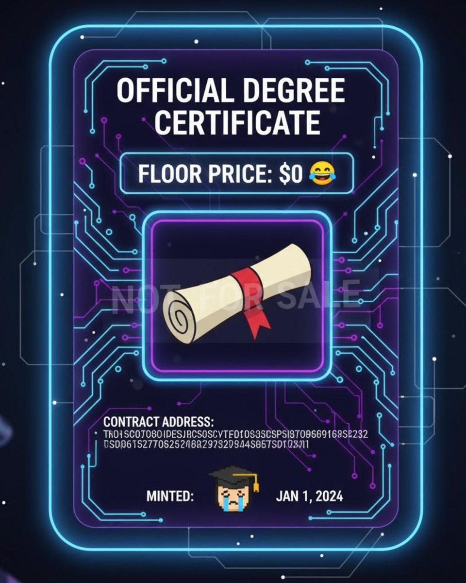 pavan_rajr's tweet image. “If Degrees Were NFTs”
Still no resale value 😭

#CryptoMeme #FinalSemester #Web3Humor #StudentLife #NFTs #memecoin #meme