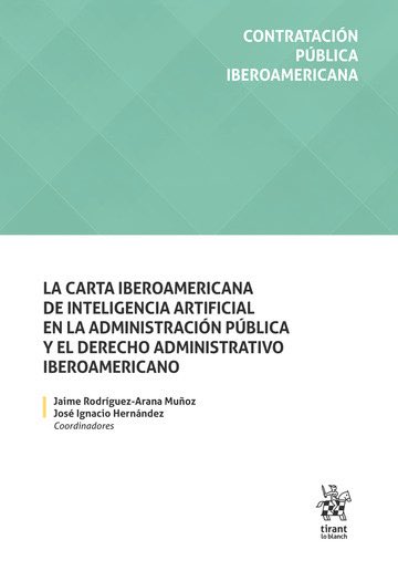 🎓Compartimos nueva publicación  “Transparencia y rendición de cuentas: principios orientadores de la Inteligencia Artificial en la Administración Pública” en “La Carta Iberoamericana de inteligencia artificial en la Administración Pública y el Derecho Administrativo