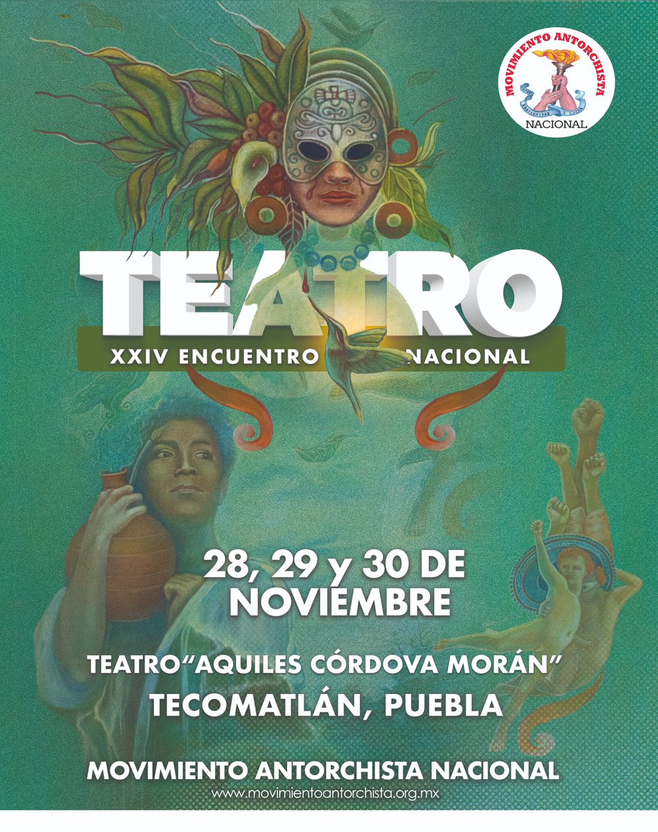 🔥🎭 𝗔𝗻𝘁𝗼𝗿𝗰𝗵𝗮 𝗿𝗲𝗮𝗹𝗶𝘇𝗮𝗿á 𝘀𝘂 𝗫𝗫𝗜𝗩 𝗘𝗻𝗰𝘂𝗲𝗻𝘁𝗿𝗼 𝗡𝗮𝗰𝗶𝗼𝗻𝗮𝗹 𝗱𝗲 𝗧𝗲𝗮𝘁𝗿𝗼 𝗲𝗻 𝗧𝗲𝗰𝗼𝗺𝗮𝘁𝗹á𝗻
* El majestuoso Teatro “Aquiles Córdova Morán” recibirá a más de 32 puestas en escena y más de 600 actores.