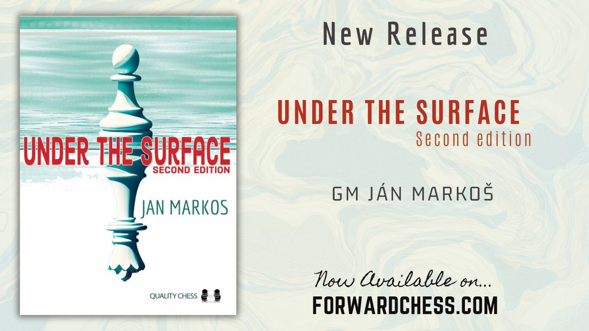 ForwardChess's tweet image. The highly acclaimed book Under the Surface by Jan Markos returns in a brand-new second edition! 

Grab your interactive copies today!
forwardchess.com/product/under-…