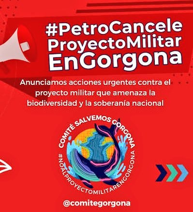 ComiteGorgona's tweet image. El Parque Nacional Natural Isla GORGONA debe ser para:
- la conservación 🐳
- la investigación científica 🔬
- el ecoturismo 

NO para una base militar de guardacostas, financiada y al servicio de EE.UU., ni de ninguna otra potencia.

#GorgonaEsColombia 🇨🇴