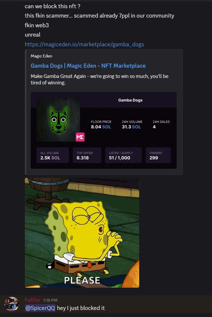 SpicerQQ's tweet image. Kudos to the @MagicEden team and @habbysol always available and helpful. One of the best web3 teams.

But its honestly shocking how disgusting the web3 space is. Were only onboarding web2 people, and already 7 people have been scammed, losing in total 20 NFTs that got floored
